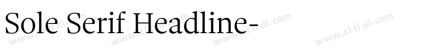 Sole Serif Headline字体转换